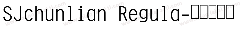 SJchunlian Regula字体转换